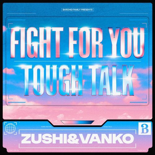 Fight for You & Tough Talk