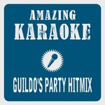 Guildo's Party Hitmix (Karaoke Version)