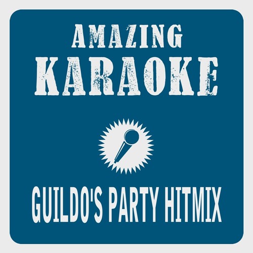 Guildo&#039;s Party Hitmix (Karaoke Version) (Originally Performed By Guildo Horn)_poster_image