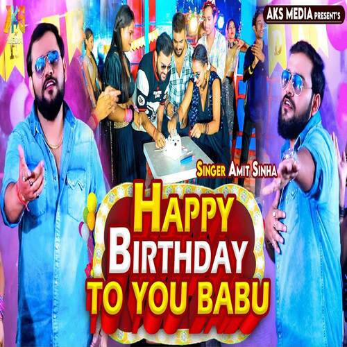 Happy Birthday To You Babu