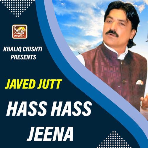 Hass Hass Jeena
