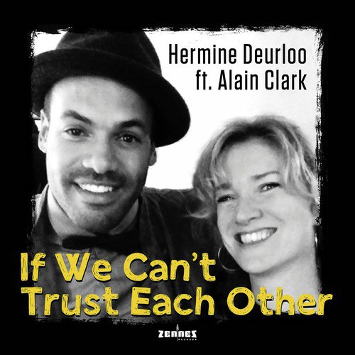 If We Can't Trust Eachother_poster_image