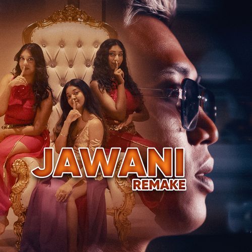 Jawani (Remake)