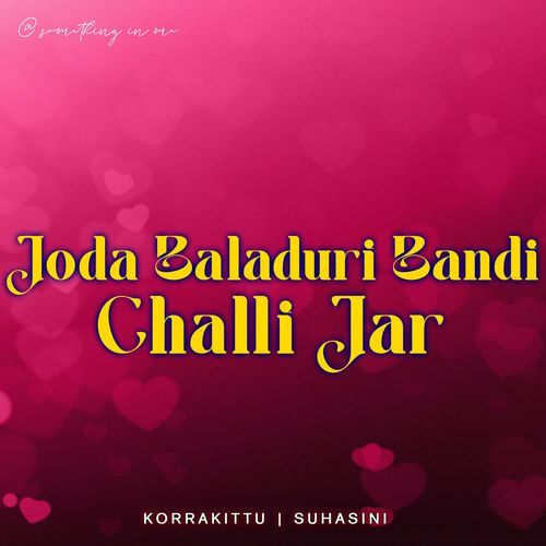 Joda Baladuri Bandi Challi Jar
