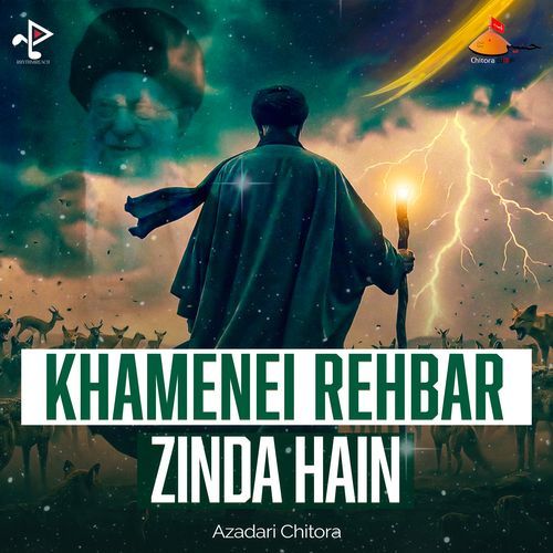 Khamenei Rehbar Zinda Hain