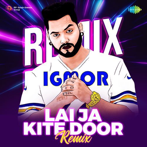 Lai Ja Kite Door - Remix