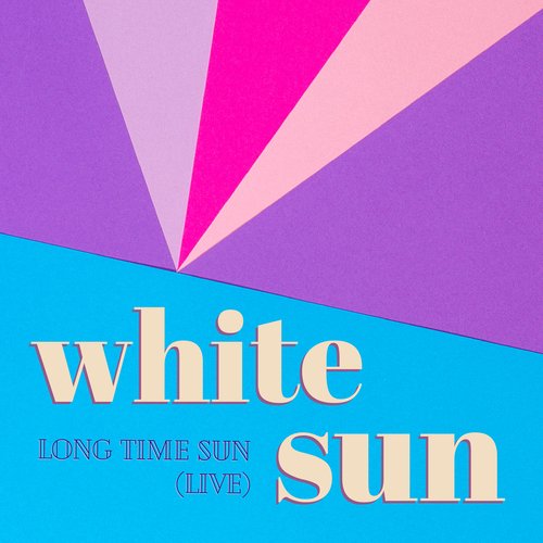 Long Time Sun (Live)-okv tunes