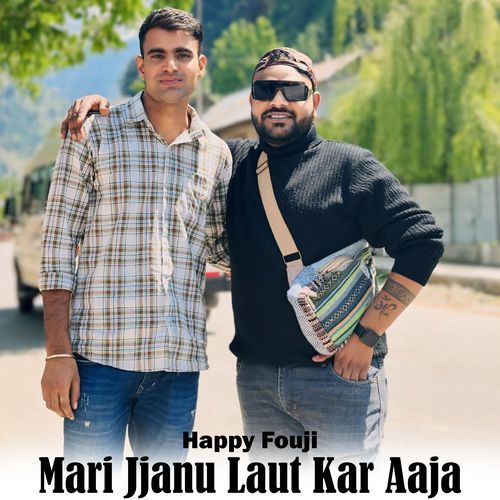 Mari Janu Laut Kar Aaja