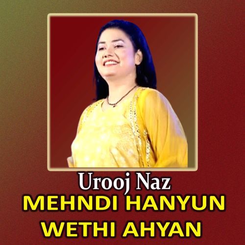 Mehndi Hanyun Wethi Ahyan