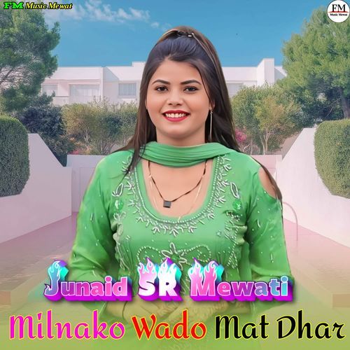 Milnako Wado Mat Dhar