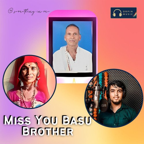 Miss You Basu Brother