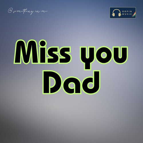 Miss you Dad