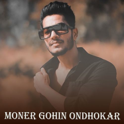 Moner Gohin Ondhokar