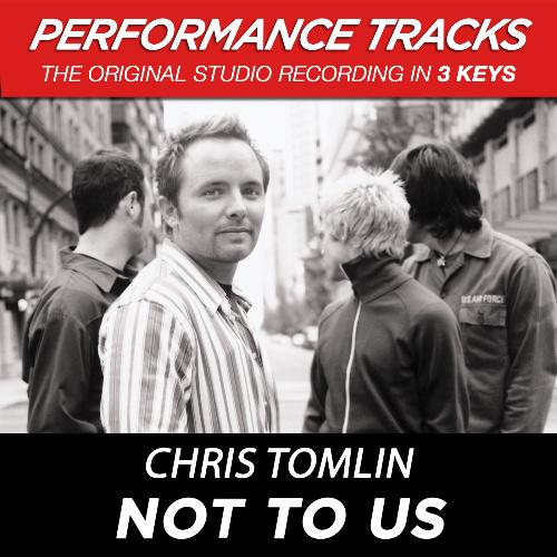 Not To Us (Performance Tracks)