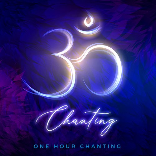 Om Chanting (One Hour Chanting)