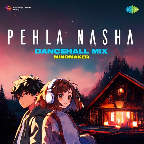Pehla Nasha - Dancehall Mix