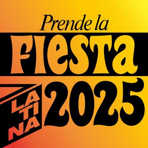 Prende la Fiesta Latina 2025