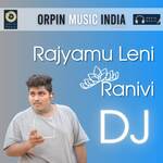 Rajyam Leni Ranivi DJ