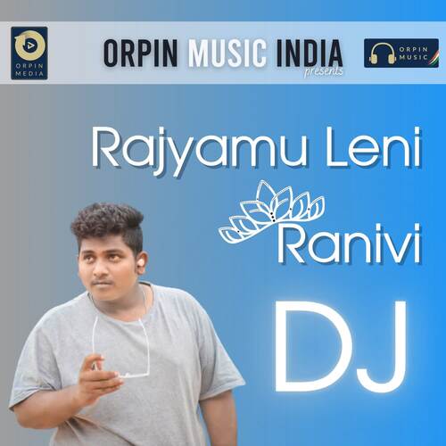 Rajyam Leni Ranivi DJ