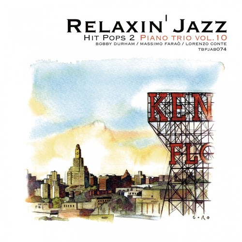 Relaxin' Jazz - Unchained melody, Piano Trio, Vol. 10 (Hit Pops 2)