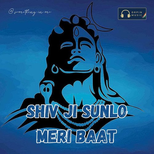 Shiv Ji Sunlo Meri Baat