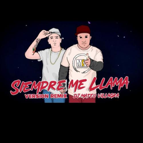 Siempre Me Llama (Remix)