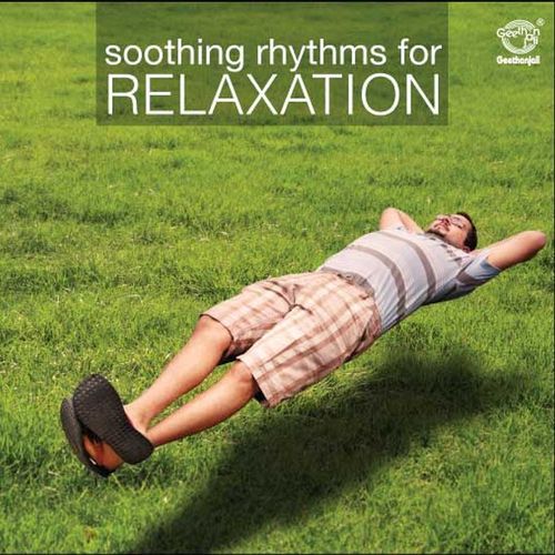 Soothing Rhythms For Relaxation