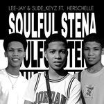 Soulful Stena (feat. Lee-Jay &amp; Herschelle)
