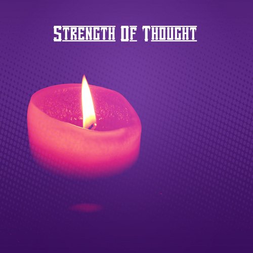 Strength Of Thought