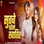 Sutbe Paisa Khatir