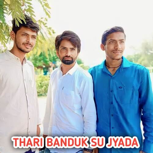 THARI BANDUK SU JYADA