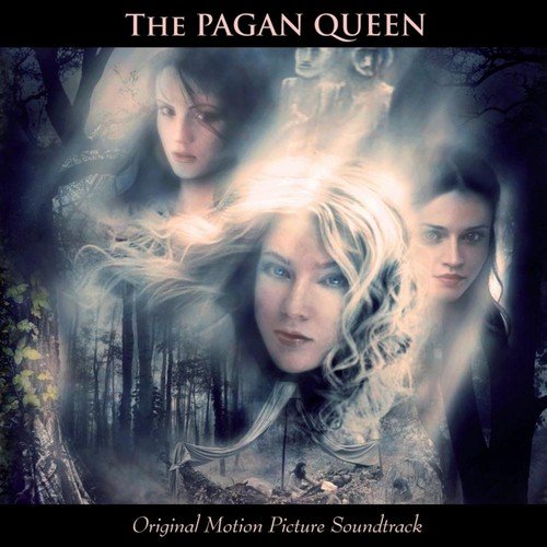 The Pagan Queen - Original Motion Picture Soundtrack