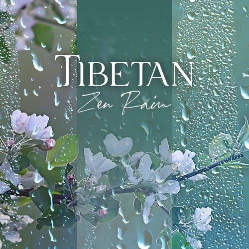 Tibetan Zen Rain: Peaceful Nature, Soothing Bells Noises, Pure Harmony_poster_image