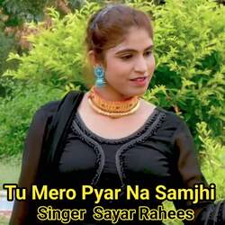 Tu Mero Pyar Na Samjhi-GR5ZdiF4YXs