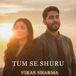 Tum Se Shuru artwork