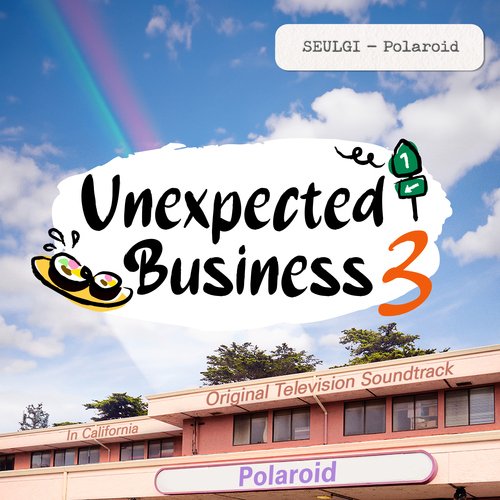 Unexpected Business Season 3: Polaroid (Original Television Soundtrack)_poster_image