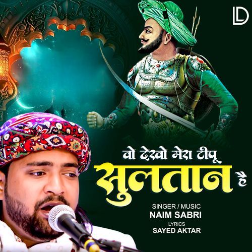 Wo Dekho Mera Tipu Sultan Hai cover art