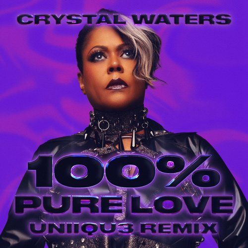 100% Pure Love (UNIIQU3 Remix)_poster_image