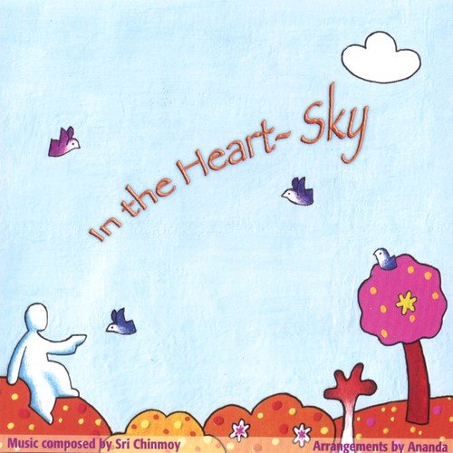 I Fly in the Heart-sky