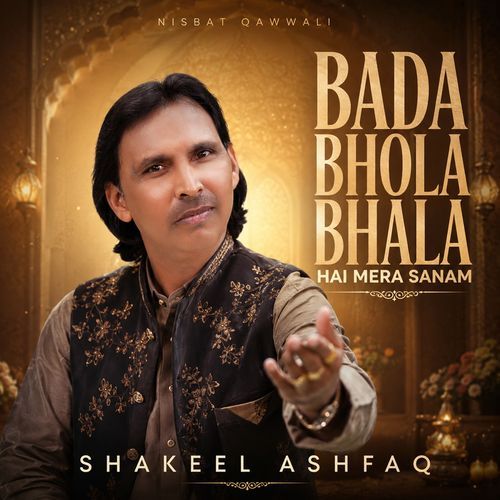 Bada Bhola Bhala Hai Mera Sanam