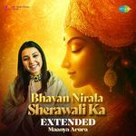 Bhavan Nirala Sherawali Ka - Extended