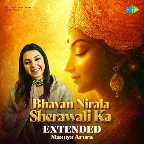 Bhavan Nirala Sherawali Ka - Extended