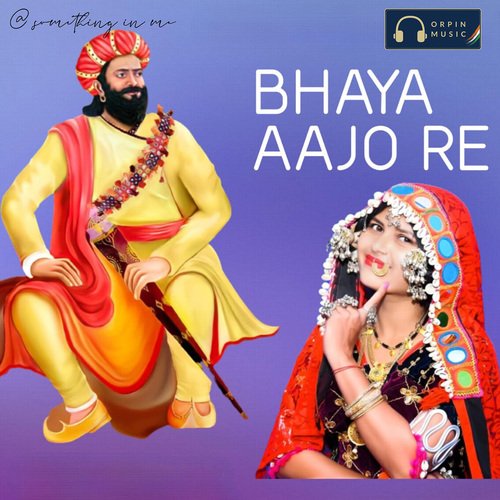 Bhaya Aajo Re