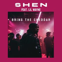 Bring The Cheddar (feat. Lil Wayne) (Tech House)-My4efTJIBgQ