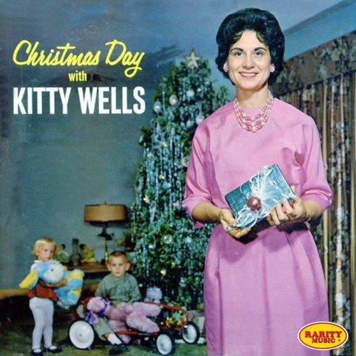 Christmas Day with Kitty Wells