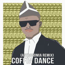 Coffin Dance (Astronomia Remix)