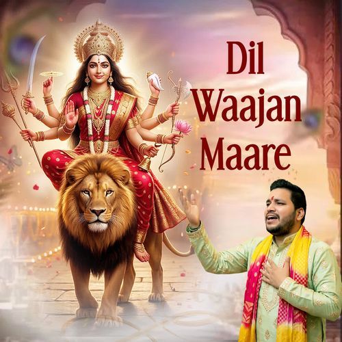 Dil Waajan Maare