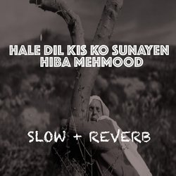 Hale Dil Kis Ko Sunayen-BTwoSBtSAUo