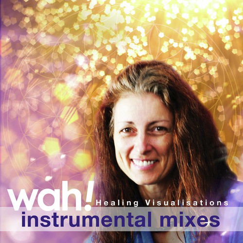 Healing Visualisations (Instrumental Mixes)