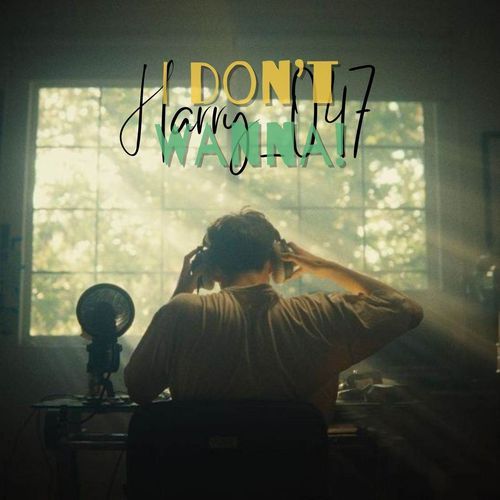 I Don't Wanna